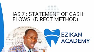 IAS 7  Statement of Cash Flows Direct Method   ACCA  ICAEW ICANCPACFAICAG [upl. by Scopp]