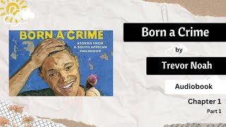 quotBorn a Crimequot by Trevor Noah Audiobook  Learn English Through Story englishliteraturetrevornoah [upl. by Tebazile109]