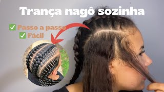 COMO FAZER TRANÇA NAGÔ SOZINHA 😍 tutorial passo a passo e simples [upl. by Jacobson]