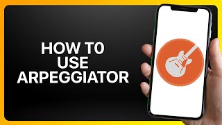 How To Use Arpeggiator In GarageBand Tutorial [upl. by Rizan]