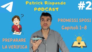 Come studiare I Promessi Sposi Capitoli 18  Patrick Risponde Podcast 2 [upl. by Crescentia119]