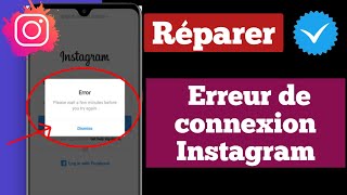 Comment réparer quotVeuillez patienter quelques minutes avant de réessayerquot sur Instagram [upl. by Suoiluj]