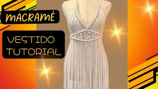 Macramé Vestido Tutorial [upl. by Bill149]