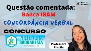 Questão comentada CONCORDÂNCIA VERBAL  Banca IBAM [upl. by Aicittel424]