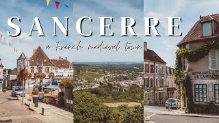 SANCERRE TRAVEL GUIDE charming medieval French town tour [upl. by Colligan]