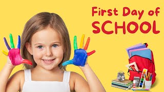 🎒 First Day of School Song 🎒  🎶 Back to School Nursery Rhyme for Kids  📚 School Songs [upl. by Medrek]