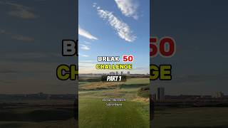 Break 50 challenge  Part 1 🏌️‍♂️⛳️ golf golfswing break50 golfvlog [upl. by Kalasky]