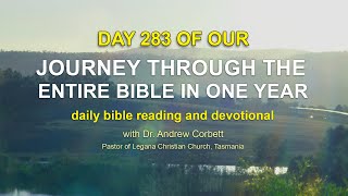 Read The Bible In A Year Day 283 [upl. by Geraint]