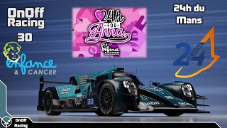 rFactor2  24hforAnna2024  Split1  24h du Mans  OnOff Racing 27  Part 23 [upl. by Lambrecht484]