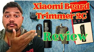 xiaomi beard trimmer 2c  review  best trimmer unboxing [upl. by Sandye]