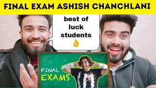 Pakistani Reacting on Final Exams Ashish Chanchlani By  Pakistani Bros Reactions [upl. by Kendrick]