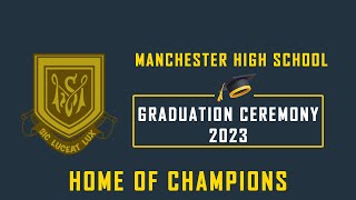 Manchester Highschool Graduation Ceremony 2023 [upl. by Jehovah852]