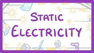 GCSE Physics  Static Electricity 24 [upl. by Sholeen]