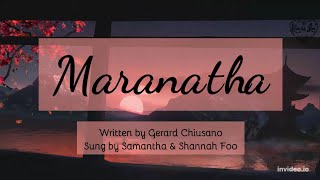 Maranatha Gerard Chiusano  Cover by Samantha amp Shannah Foo Lilies of the Lion [upl. by Connel]