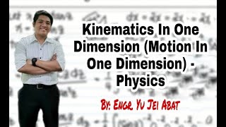 Kinematics in One Dimension Motion in One Dimension  Physics [upl. by Brenden]