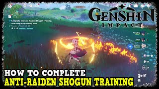 Genshin Impact How to Complete the AntiRaiden Shogun Training [upl. by Inami]