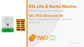 EXL VCO Skincare Oil Radio Ad 20232024 52s Version 3 [upl. by Maurreen]