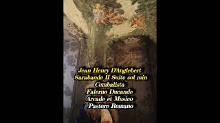 Jean Henry DAnglebert Sarabande II Suite sol min [upl. by Hillard640]