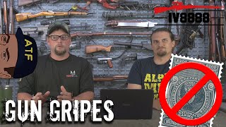 Gun Gripes 308 quotCan We Repeal The NFAquot [upl. by Hauge433]