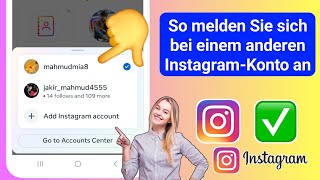 So melden Sie sich bei einem anderen InstagramKonto an InstagramAnmeldung bei einem anderen Konto [upl. by Elyrpa]