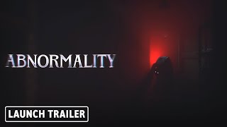 Abnormality  Launch Trailer [upl. by Risser]