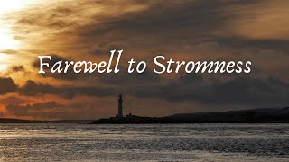 Farewell to Stromness [upl. by Aztilem]