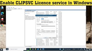 How To Enable CLIPSVC client License Service Not Starting in Windows [upl. by Royo]