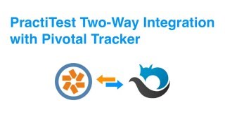 PractiTest two way integration with Pivotal Tracker [upl. by Unhsiv48]