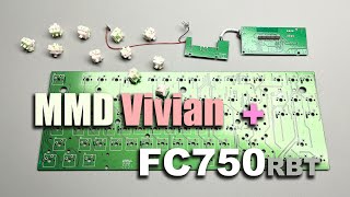 【keyboard Live】FC750MBT with MMD Brand new Vivian switch｜Plate FOAM｜Stabilizer tuning｜ [upl. by Ayikahs]