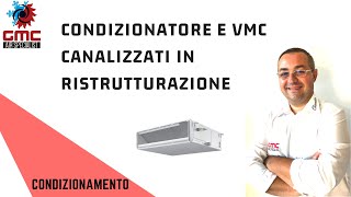 Condizionatore Canalizzato con VMC integrata [upl. by Holly-Anne152]