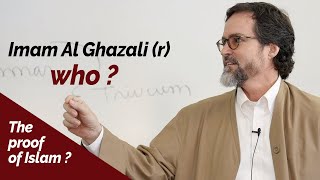 Who is Imam Al Ghazali r  The proof of Islam  Shaykh Hamza Yusuf [upl. by Tommy]