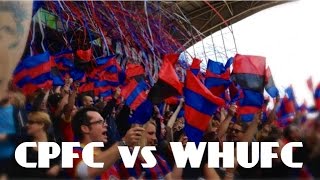 Crystal Palace vs West Ham United Feat Holmesdale Fanatics  Display [upl. by Zerla585]