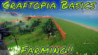 Craftopia How to Farm Basics [upl. by Kcirederf]