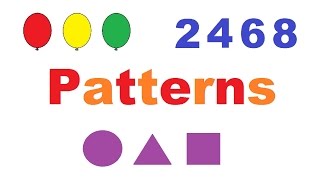 Learning Patterns with Colors Shapes and Numbers [upl. by Lazes]