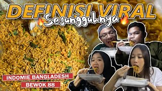 AKHIRNYA NYOBAIN MIE BANGLADESH BEWOK 88 YANG DULU VIRAL MASIH RAME SAMPE SEKARANG [upl. by Mayeda]