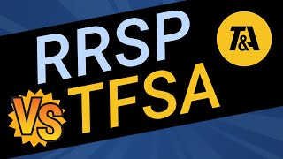 RRSP versus TFSA Whats the Best Saving Strategy for Canadians [upl. by Nakeber]