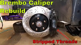 Subaru STI Brembo Caliper Rebuild amp Helicoil Thread Repair [upl. by Comethuauc]