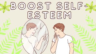 Boost your self esteem in 6 not so simple steps [upl. by Ykcor]