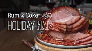 Rum and Coke® Holiday Ham Recipe [upl. by Sinnek976]