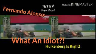 What An Idiot Hulkenberg Is Right  Fernando Alonso Funny Team Radio At Malaysia [upl. by Asyle824]