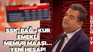 SSK BağKur Emekli ve Memur Maaş Zammında Yeni Hesap SGK Uzmanı Kalem Kalem Hesapladı [upl. by Einitsed]