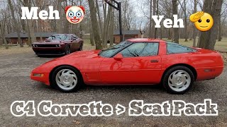 The C4 Corvette Is Better Than a Scat Pack  I Own Both [upl. by Mcclure]