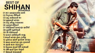 BEST OF SHIHAN MIHIRANGA SONGS COLLECTION 2 Heart touching and mind relaxing songs collection 🌺💫💐 [upl. by Ahseiat]