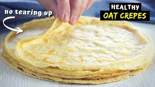 How to make CREPES with OATS that dont fall apart [upl. by Usanis]