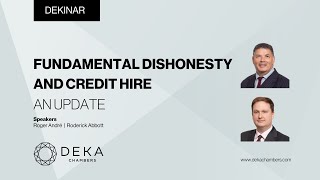 Fundamental Dishonesty and Credit Hire  An Update [upl. by Ylenaj461]