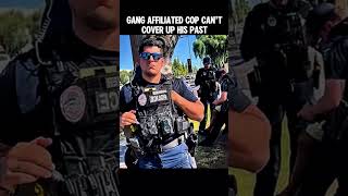 GANG AFFILIATED COP CANTCOVER UP HIS PAST [upl. by Hartill890]