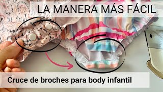 Cómo hacer el cruce de broches para body infantil [upl. by Aimerej436]