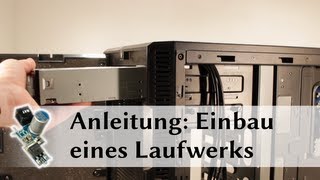 Laufwerk einbauen  Tutorial Anleitung [upl. by Debi894]