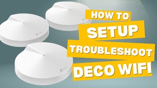 TP Link Deco M5 Router Wifi Mesh  Complete Setup Config troubleshoot Review [upl. by Aisa]