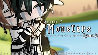 Monsters  Season 2  Episode 8  13  231k Subscroobler Special  Original GayPoly Gacha Series [upl. by Enilegna]